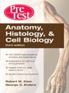 Anatomy, Histology, & Cell Biology PreTest Self-Assessment and Review